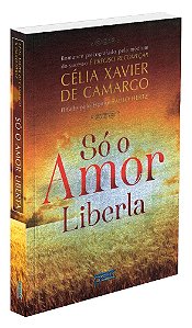 Só o Amor Liberta