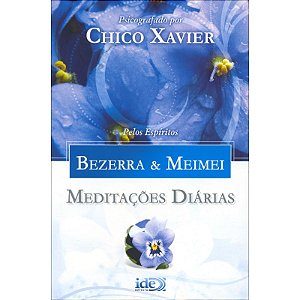 Meditações Diárias - Bezerra e Meimei