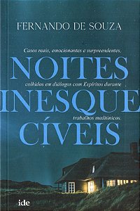 Noites Inesquecíveis - Casos Reais Emocionantes e Surpreendentes