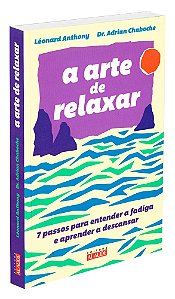A Arte de Relaxar