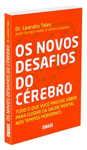 Os Novos Desafios do Cérebro