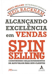 Alcançando Excelência em Vendas - Spin Selling
