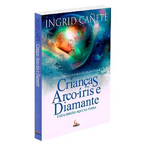 Crianças Arco-Íris e Diamantes