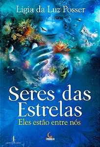 Seres Das Estrelas - Eles Estão Entre Nós