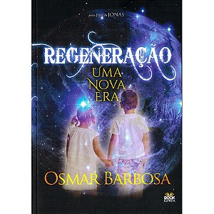 Regeneração - Uma Nova Era