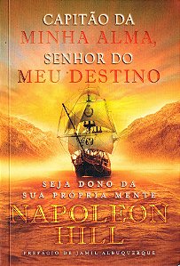 Capitão da Minha Alma Senhor do Meu Destino