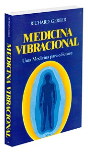 Medicina Vibracional