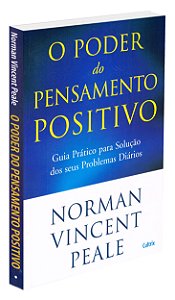O Poder do Pensamento Positivo
