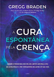 A Cura Espontânea pela Crença
