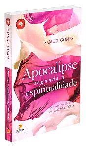 Apocalipse Segundo a Espiritualidade
