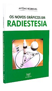 Os Novos Gráficos em Radiestesia