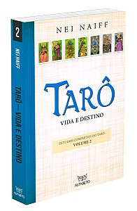 Tarô - Vida e Destino Volume 2 (Trilogia Estudos Completos do Tarô)