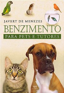 Benzimento Para Pets e Tutores