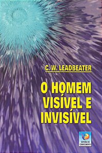 O Homem Visível e Invisível