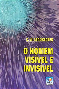 O Homem Visível e Invisível