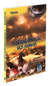 A Desencarnação dos Animais