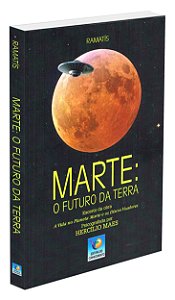 Marte: O Futuro da Terra