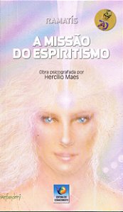 A Missão do Espiritismo