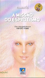 A Missão do Espiritismo