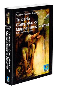Tratado Completo de Magnetismo Animal