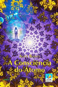 A Consciência do Átomo