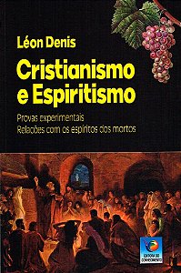 Cristianismo e Espiritismo