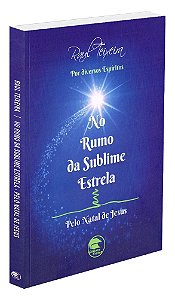 No Rumo da Sublime Estrela