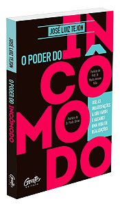 O Poder do Incômodo