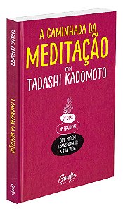A Caminhada da Meditação - Capa Dura