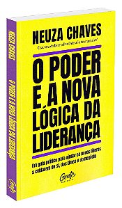 O Poder e a Nova Lógica da Liderança