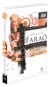 O Primeiro Faraó