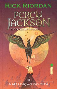 A Maldição do Titã - Percy Jackson e os Olimpianos - Livro 3