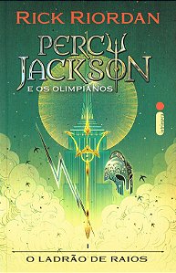 O Ladrão de Raios - Percy Jackson e Os Olimpianos - Livro 1