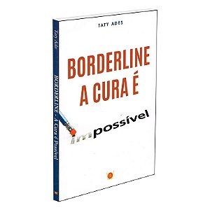 Borderline - A Cura é Possível
