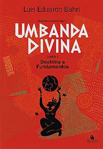 Umbanda Divina - Livro 1