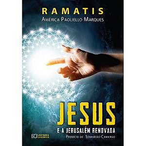 Jesus e a Jerusalém Renovada