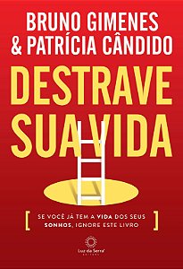 Destrave Sua Vida