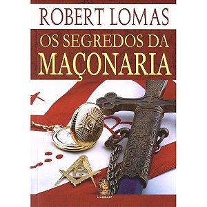 Os Segredos da Maçonaria