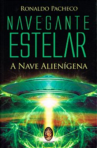 Navegante Estelar - A Nave Alienígena