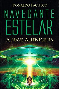 Navegante Estelar - A Nave Alienígena