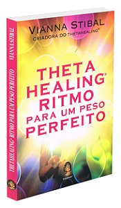 Thetahealing Ritmo para um Peso Perfeito