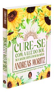 Cure-se Com a Luz do Sol