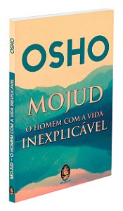 Mojud - O Homem com a Vida Inexplicável