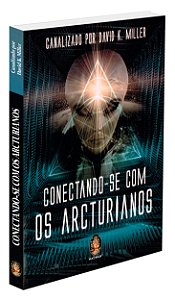 Conectando-se com os Arcturianos