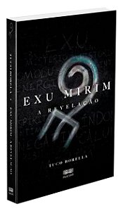 Exu Mirim - A Revelação