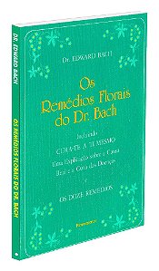Os Remédios Florais do Dr. Bach