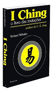 I Ching - O Livro das Mutações