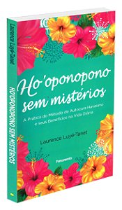 Ho´Oponopono Sem Mistérios