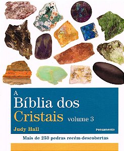 A Bíblia dos Cristais - Vol.3
