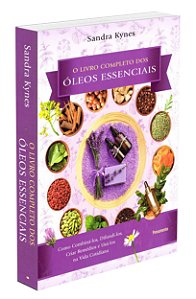 Livro Completo Dos Óleos Essenciais